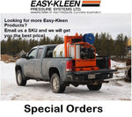 Easy-Kleen Special Orders